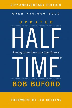 Half Time - Moving from Success to Significance