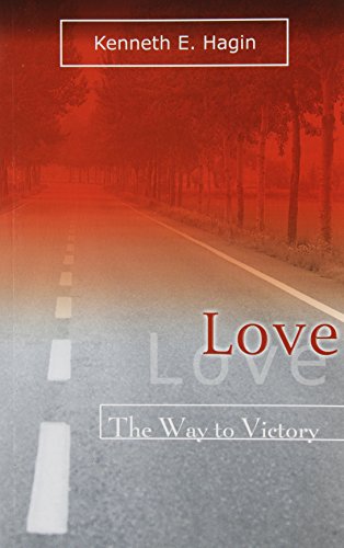 LOVE: THE WAY TO VICTORY
