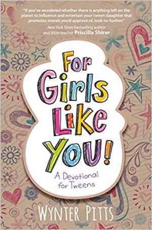DEVOTIONAL - FOR GIRLS LIKE YOU