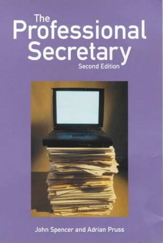 THE PROFESSIONAL SECRETARY (Second Edition)