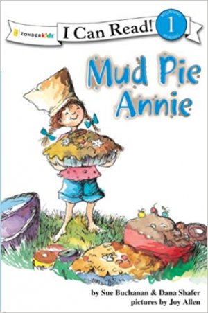 I CAN READ!: MUD PIE ANNIE