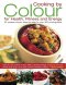 Cooking by Colours for Health, Fitness and Energy