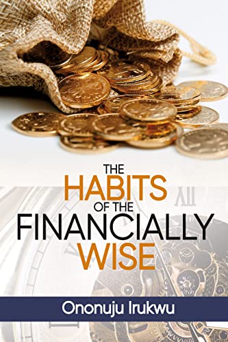 THE HABITS OF THE FINANCIALLY WISE