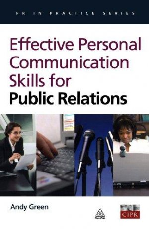 EFFECTIVE PERSONAL COMMUNICATION SKILLS FOR PUBLIC RELATIONS, PAPER COVER