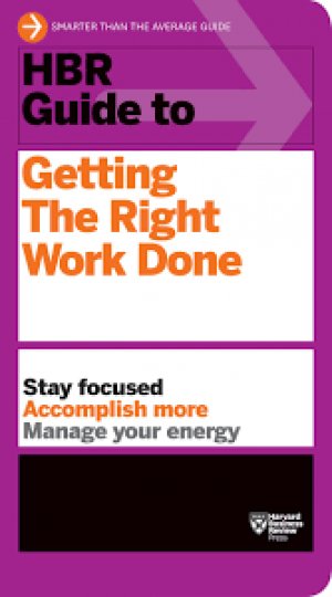 GETTING THE RIGHT WORK DONE