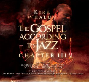 The Gospel According to Jazz: Chapter III(CD)