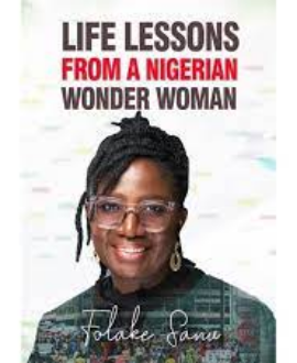 LIFE LESSONS FROM A NIGERIAN WONDER WOMAN