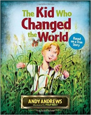 THE KID WHO CHANGED THE WORLD