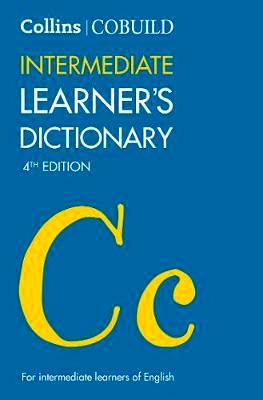 INTERMEDIATE LEARNER'S DICTIONARY
