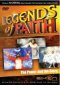 LEGENDS OF FAITH - THE POWER OF AND THE GLORY