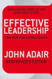 EFFECTIVE LEADERSHIP