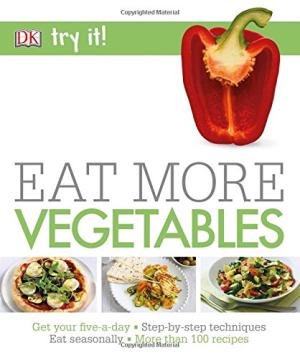 Try It! Eat More Vegetables
