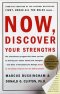 NOW,DISCOVER YOUR STRENGTHS