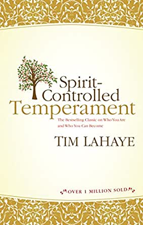 SPIRIT-CONTROLLED TEMPERAMENT