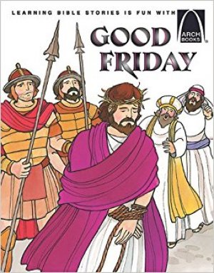 GOOD FRIDAY