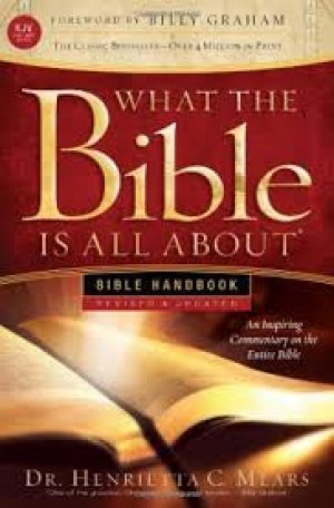 What the Bible Is All About Handbook