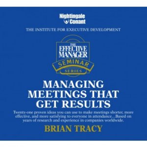 MANAGING MEETINGS THAT GET RESULTS (DVD)