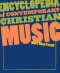 ENCYCLOPEDIA/CHRISTIAN MUSIC