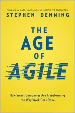 THE AGE OF AGILE