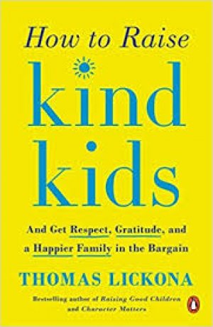 HOW TO RAISE KIND KIDS