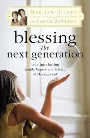 BLESSING THE NEXT GENERATION