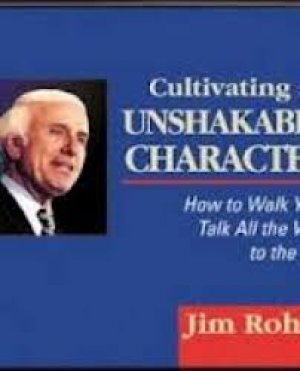 CULTIVATING AN UNSHAKABLE CHARACTER (CD)