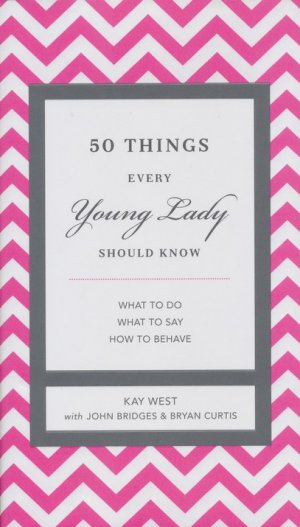 50 Things Every Young Lady Should Know