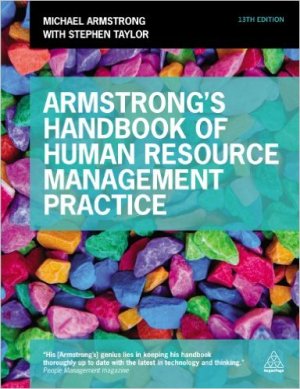 ARMSTRONG'S HANDBOOK OF HUMAN RESOURCE MANAGEMENT PRACTICE
