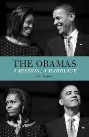 THE OBAMAS: A MISSION, A MARRIAGE
