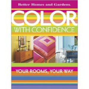 COLOR WITH CONFIDENCE: YOUR ROOMS, YOUR WAY
