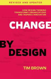 CHANGE BY DESIGN