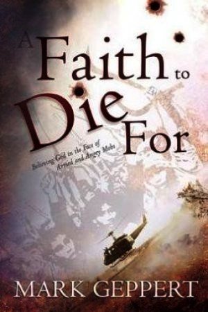A Faith to Die for
