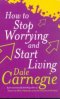 HOW TO STOP WORRYING AND START LIVING, PAPER COVER