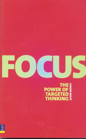 FOCUS:THE POWER OF TARGETED THINKING, PAPER COVER