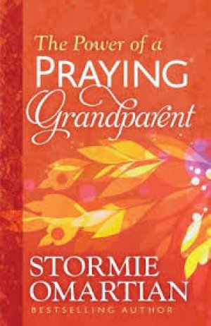 The Power of a Praying A Grandparent