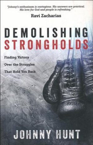 DEMOLISHING STRONGHOLDS