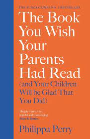 The Book You Wish Your Parents Had Read