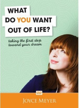 WHAT DO YOU WANT OUT OF LIFE? (DVD)