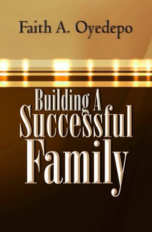 BUILDING A SUCCESSFUL FAMILY