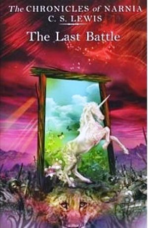 THE CHRONICLES OF NARNIA: The Last Battle