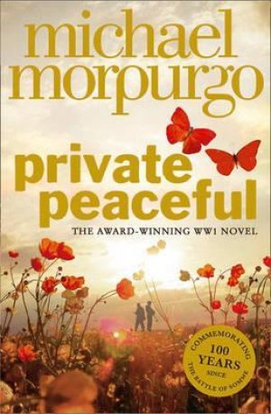 MICHAEL MORPURGO: PRIVATE PEACEFUL