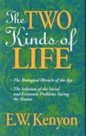 The Two Kinds of Life