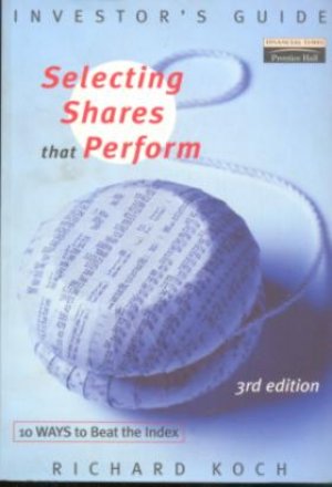 SELECTING SHARES THAT PERFORM, PAPER COVER