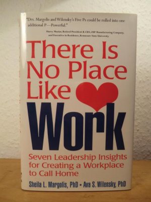THERE IS NO PLACE LIKE WORK, HARD COVER