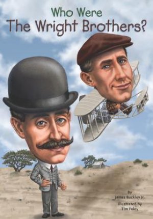 WHO WERE THE WRIGHT BROTHERS