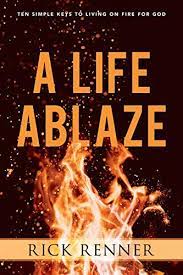 A LIFE ABLAZE