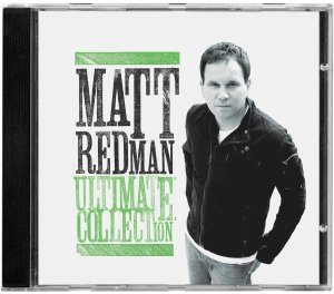MATT REDMAN ULTIMATE COLLECTION (CD)