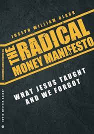 The Radical Money Manifest
