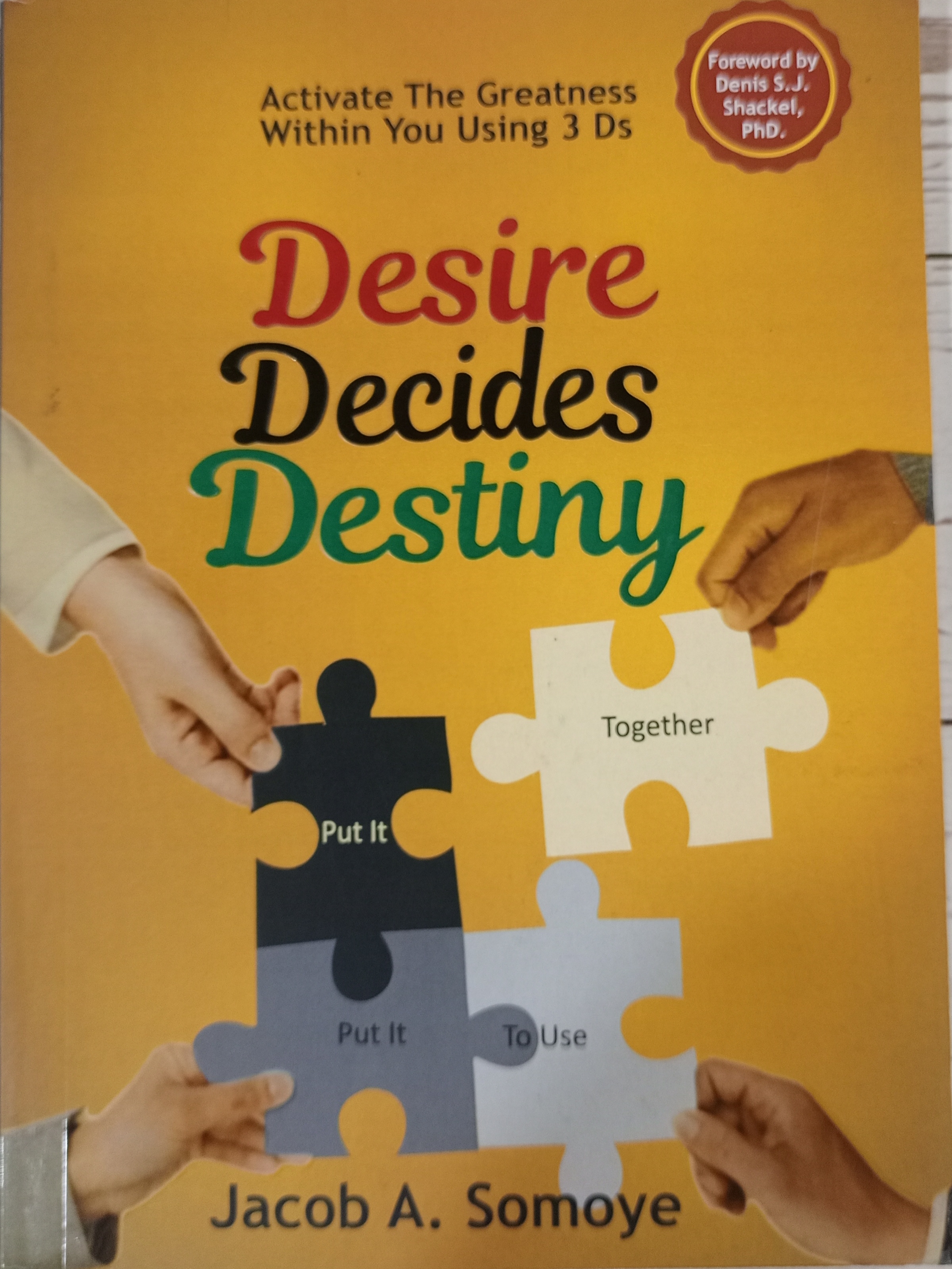 DESIRE DECIDES DESTINY