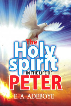 THE HOLY SPIRIT IN THE LIFE OF PETER